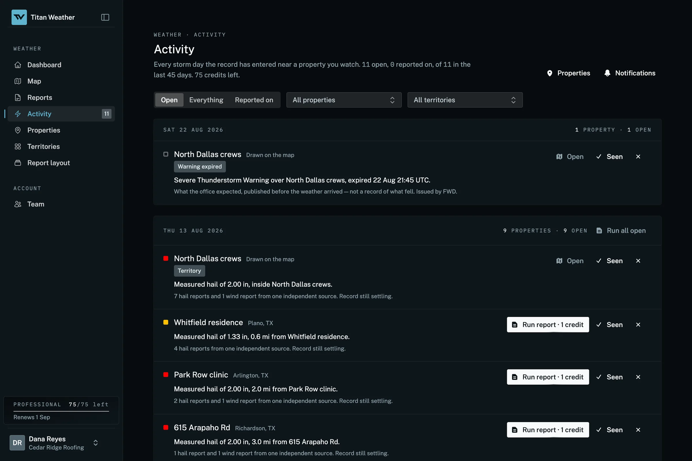 The activity list after a storm day: rows grouped by date, each naming a watched property or territory, the hail measured and how far from it, with a run report button, a seen mark, and a run all open action for the whole day.